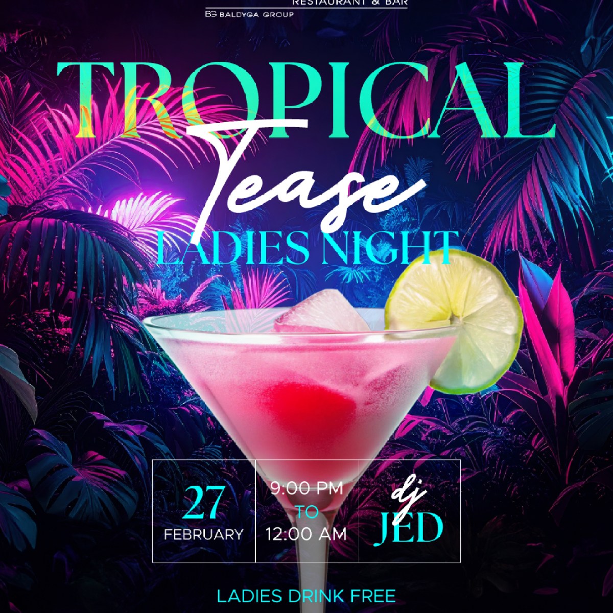 Tropical Tease Ladies Night poster with cocktail and neon jungle theme.