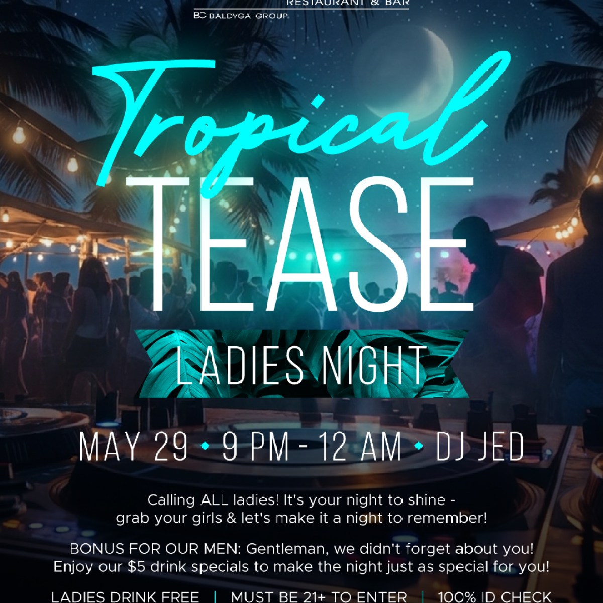 Tropical Tease event poster with beach setting and DJ Jed, May 29, 9 PM-12 AM.