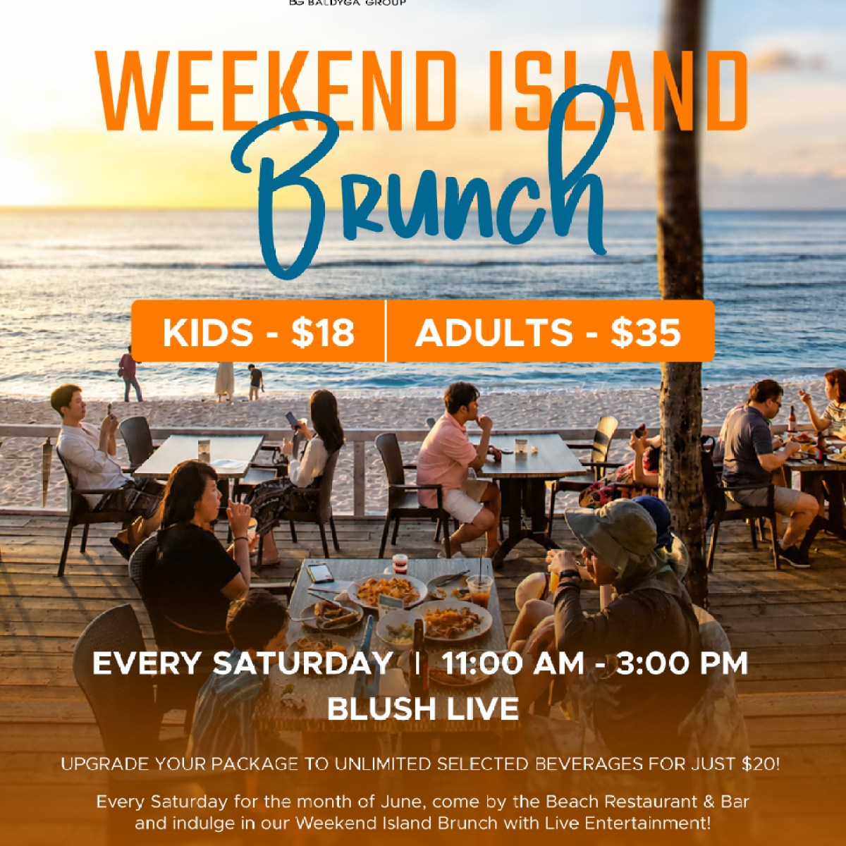 Beach brunch ad with prices: Kids $18, Adults $35, every Saturday 11 AM-3 PM.